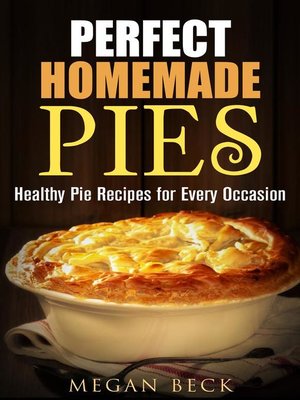 cover image of Perfect Homemade Pies